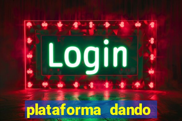 plataforma dando bonus de cadastro